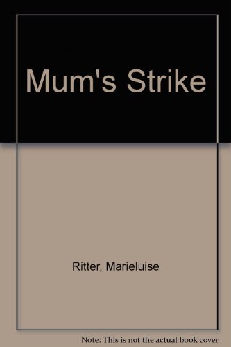 Mum's Strike: Hindi / English Version (9781870271394) by Marielouise Ritter