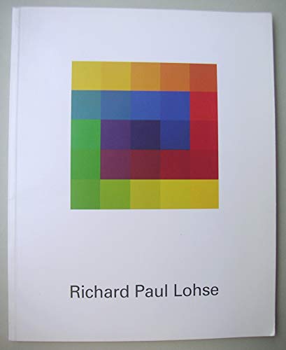 9781870280594: Paul Lohse Richard - Colour Becomes Form