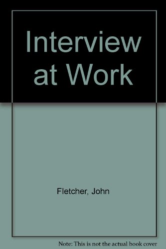 Interview at Work (9781870304009) by Fletcher, John