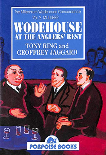 9781870304153: Millennium Concordance: Wodehouse at the Anglers' Rest (The Millennium Wodehouse Concordance)