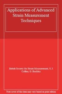 Beispielbild fr Applications of Advanced Strain Measurement Techniques zum Verkauf von Zubal-Books, Since 1961