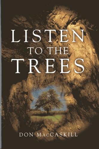 Stock image for Listen to the Trees for sale by WorldofBooks