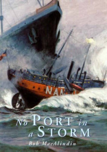 Stock image for No Port in a Storm for sale by WorldofBooks