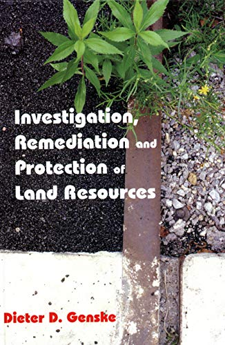 Stock image for Investigation, Remediation and Protection of Land Resources for sale by Orbiting Books