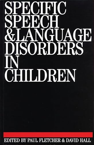 9781870332422: Specific Speech and Language Disorders in Children