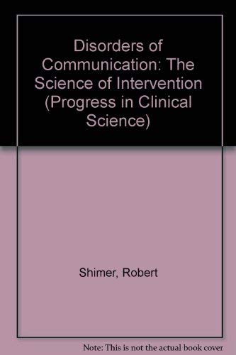 Beispielbild fr Disorders of Communication: The Science of Intervention (Progress in Clinical Science) zum Verkauf von AwesomeBooks