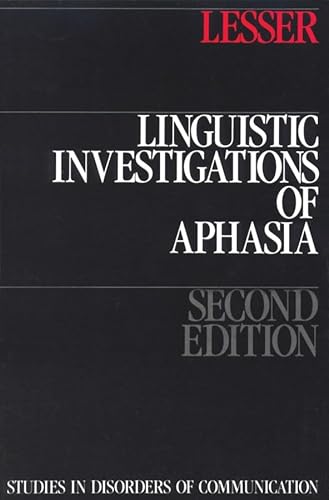 Linguistic Investigations Of Aphasia (9781870332774) by Lesser, Ruth