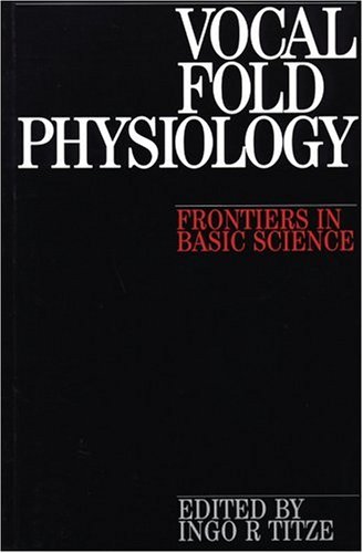 Imagen de archivo de Vocal Fold Physiology Frontiers in Basic Science a la venta por Webbooks, Wigtown