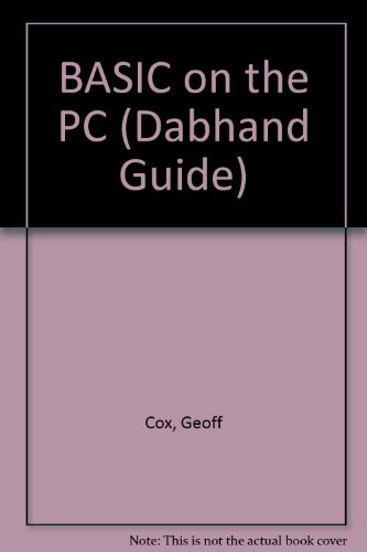 BASIC on the PC (9781870336963) by Cox, Geoff