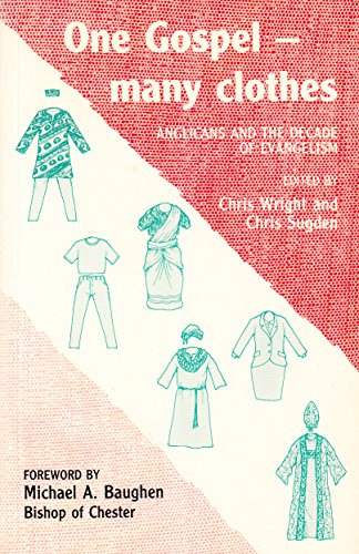 Beispielbild fr One Gospel Many Clothes: Anglicans and the Decade of Evangelism zum Verkauf von Anybook.com