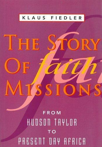 Stock image for Story of Faith Missions for sale by 4 THE WORLD RESOURCE DISTRIBUTORS