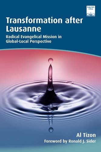 Beispielbild fr Transformation After Lausanne: Radical Evangelical Mission in Global-local Perspective (Regnum Studies in Mission) zum Verkauf von HPB-Red