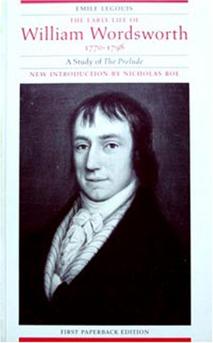Imagen de archivo de The Early Life of William Wordsworth, 1770-98: A Study of "The Prelude" a la venta por WorldofBooks