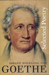 9781870352116: Johann Wolfgang Von Goethe: Selected Poetry