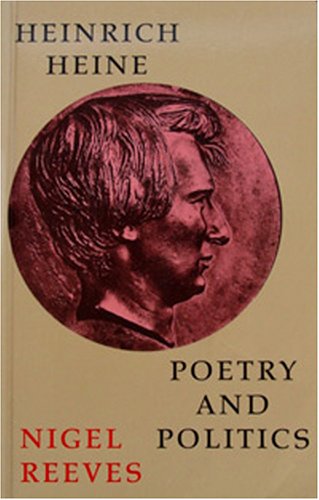 Heinrich Heine Poetry & Politics