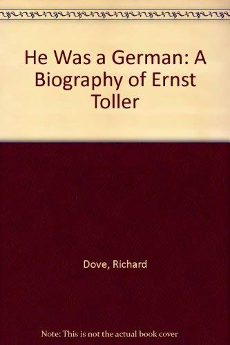Beispielbild fr He Was a German : A Biology of Ernst Toller zum Verkauf von Better World Books