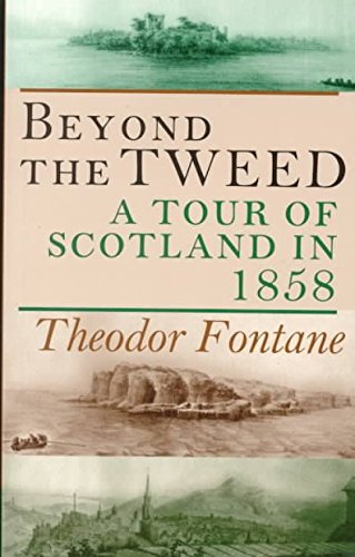 9781870352956: Beyond the Tweed: A Tour of Scotland in 1858