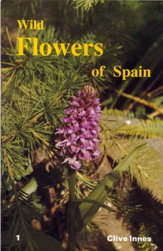 Imagen de archivo de Wild Flowers of Spain: v. 1 a la venta por WorldofBooks