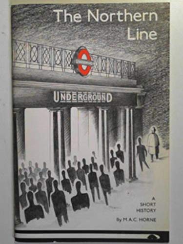 Beispielbild fr Northern Line: A Short History zum Verkauf von WorldofBooks