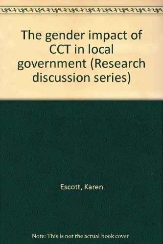 Stock image for The Gender Impact of Cct in Local Government (Research Discussion Series) for sale by Anybook.com