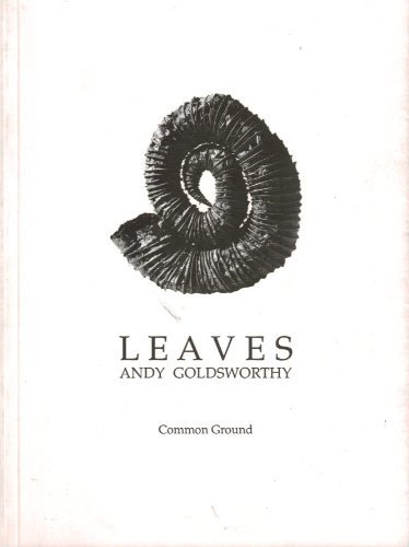 Leaves (9781870364072) by Goldsworthy, Andy