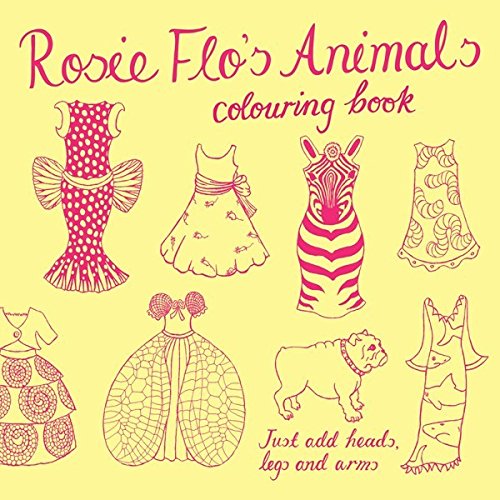 Beispielbild fr Rosie Flo's Animals Colouring Book zum Verkauf von AwesomeBooks
