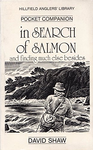 9781870388009: In Search of Salmon: ...And Finding Much Else Besides!