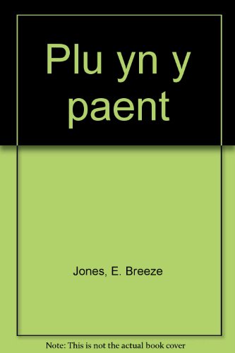 Stock image for Plu Yn Y Paent for sale by Amnesty Bookshop, Bristol