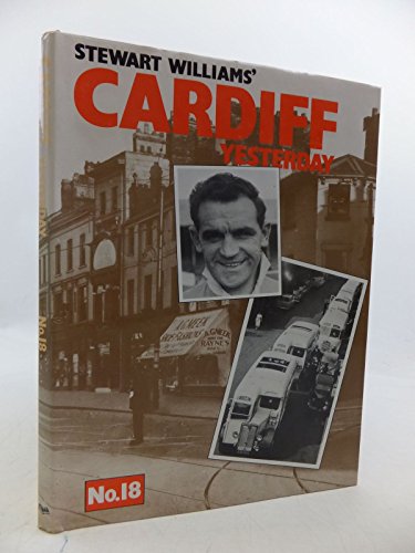 Stock image for CARDIFF YESTERDAY: v. 18 for sale by WorldofBooks