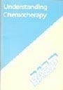 Stock image for Understanding Chemotherapy for sale by WorldofBooks