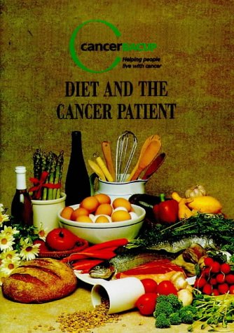 Stock image for Diet and the Cancer Patient for sale by Better World Books Ltd