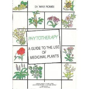 Phytotherapy a Guide to the Use of Medicinal Plants