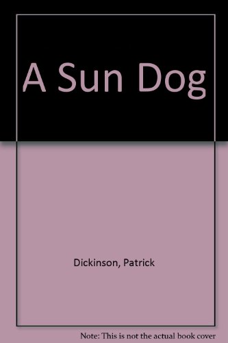 Stock image for A Sun Dog for sale by The Poetry Bookshop : Hay-on-Wye