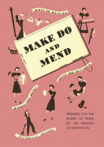 Imagen de archivo de Make Do and Mend: No 4 (Historical pamphlet series) a la venta por WorldofBooks