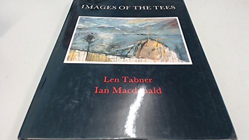 Images of the Tees (9781870434027) by Tabner; McDonald