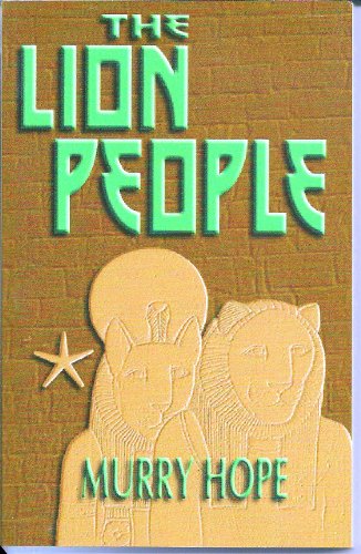 The Lion People: Intercosmic Messages from the Future (9781870450010) by Murry Hope