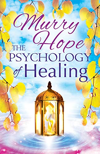 Stock image for The Psychology of Healing: A Comprehensive Guide to the Healing Arts for sale by GF Books, Inc.