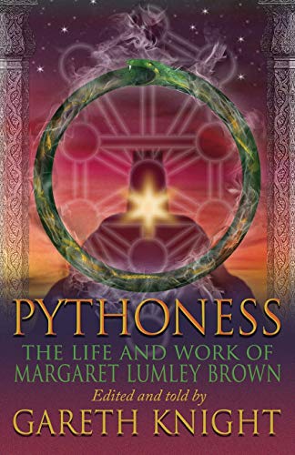 Pythoness: The Life and Work of Margaret Lumbly Brown (9781870450751) by Knight, Gareth