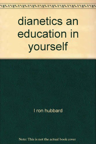 9781870451697: Dianetics: An Education in Yourself