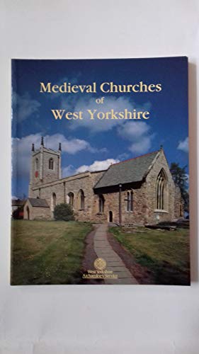 Stock image for Medieval Churches of West Yorkshire for sale by WorldofBooks