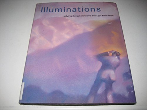 Stock image for Illuminations: Solving design problems through illustration for sale by Wonder Book