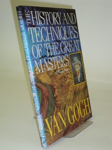 Beispielbild fr History and Techniques of the Great Masters: Van Gogh zum Verkauf von WorldofBooks