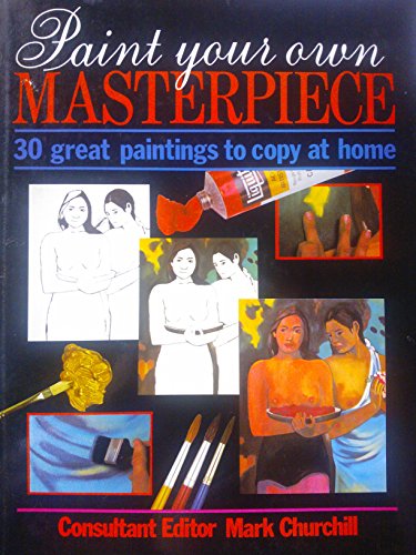 Stock image for Paint Your Own Masterpiece for sale by AwesomeBooks