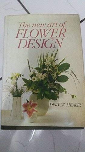 9781870461849: The New Art of Flower Design