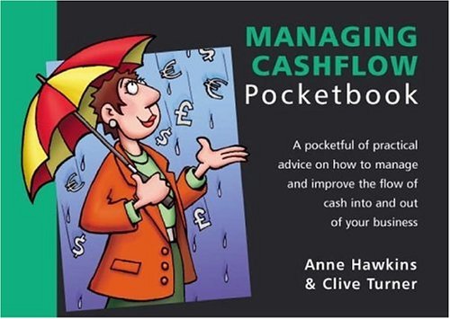 Imagen de archivo de Managing Cashflow Pocketbook: Managing Cashflow Pocketbook a la venta por WorldofBooks