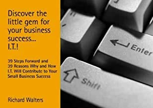 Discover the Little Gem for Your Business Success-IT! - Walters, Richard