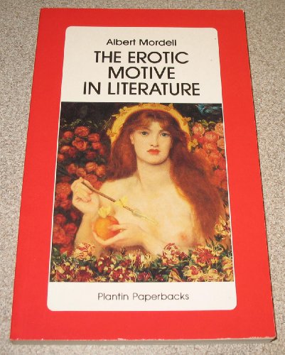 Stock image for The Erotic Motive in Literature for sale by Vashon Island Books