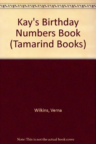 Kay's Birthday Numbers Book (9781870516006) by Wilkins, Verna; Mills, Elaine