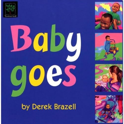 Baby Goes (9781870516709) by Brazell, Derek