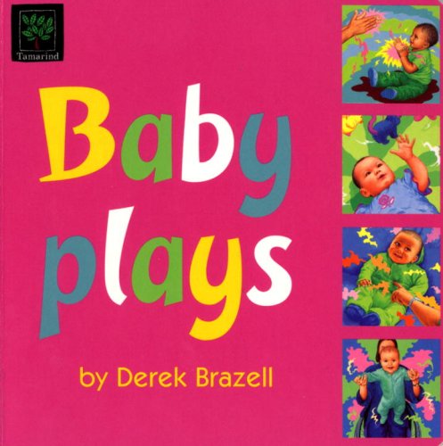 Baby Plays (9781870516716) by Brazell, Derek